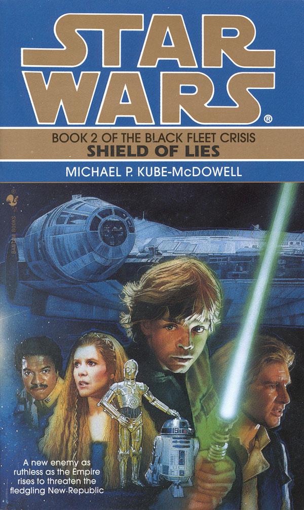 Shield of Lies: Star Wars Legends (The Black Fleet Crisis)