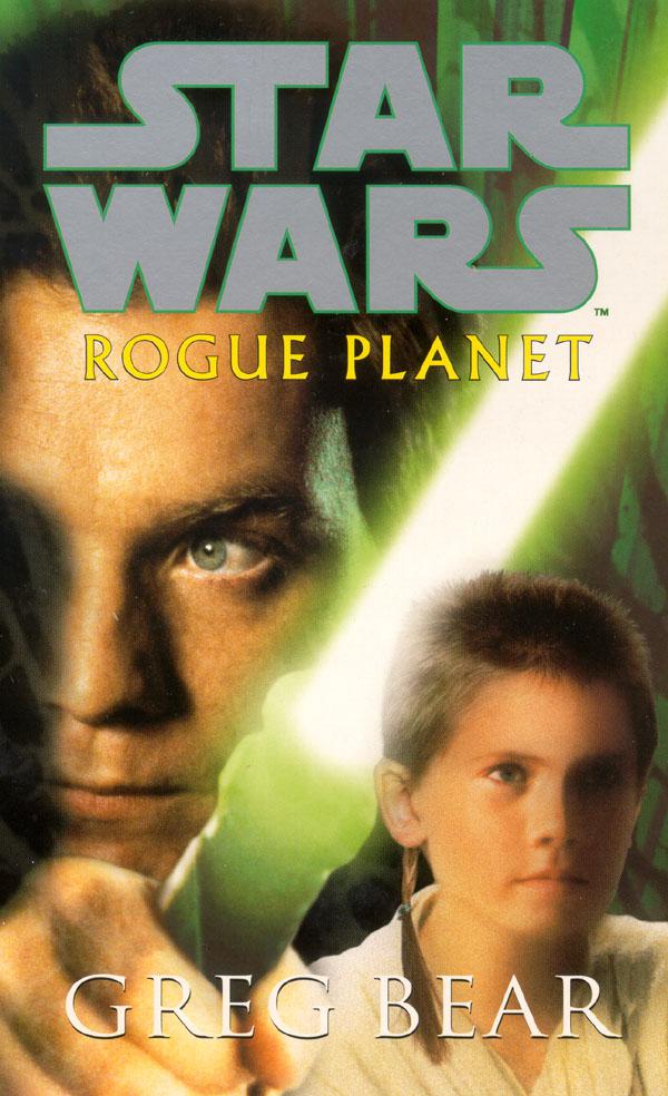 Rogue Planet: Star Wars Legends