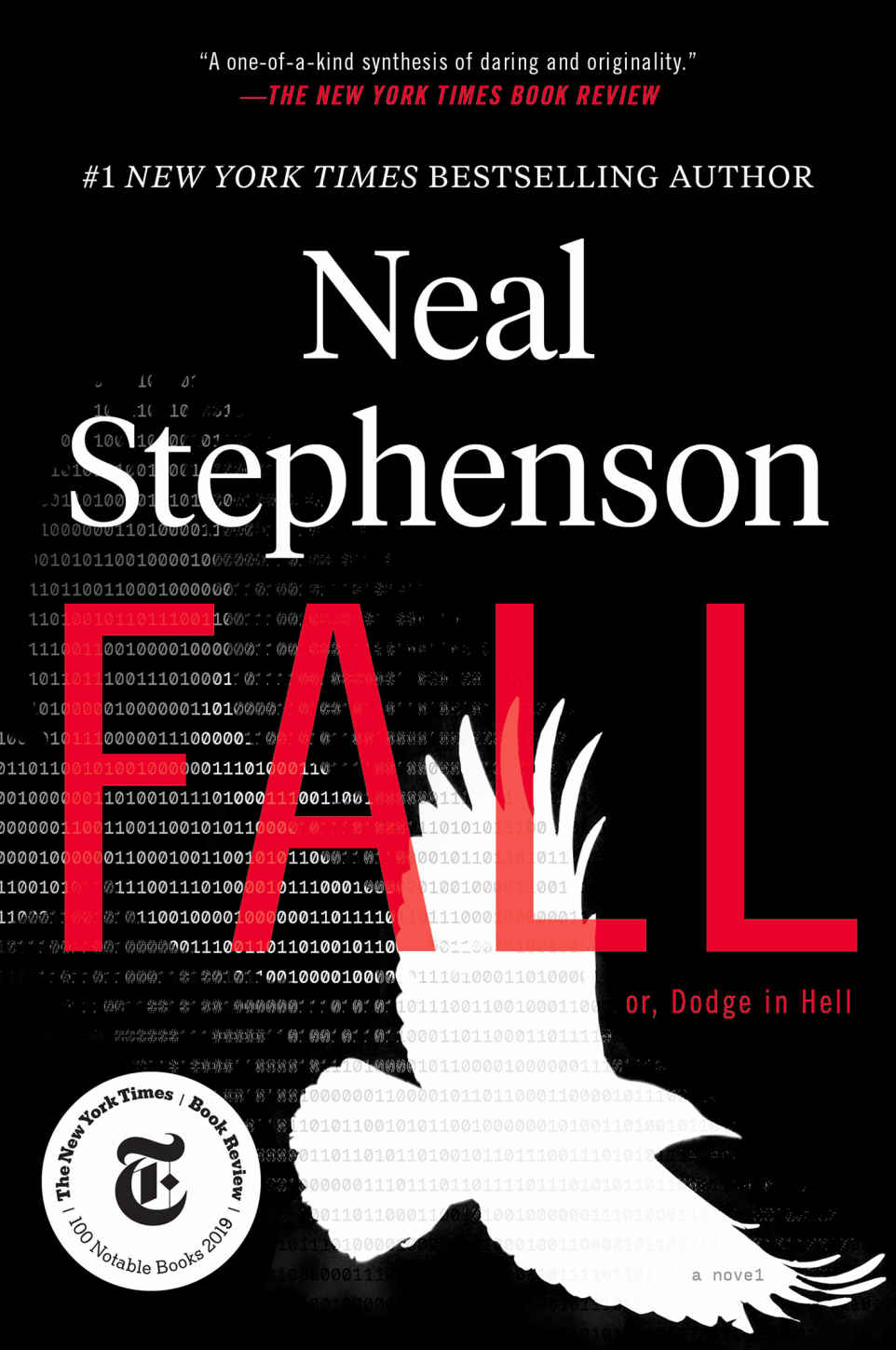 Fall; Or, Dodge in Hell: A Novel