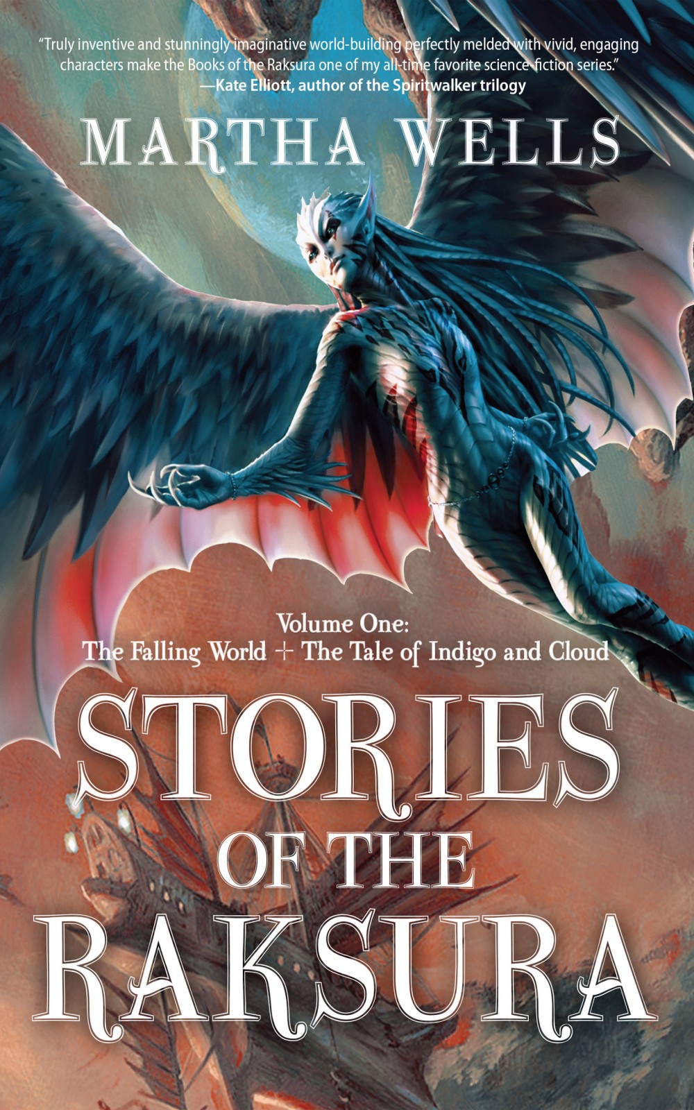 Stories of the Raksura: The Falling World & the Tale of Indigo and Cloud