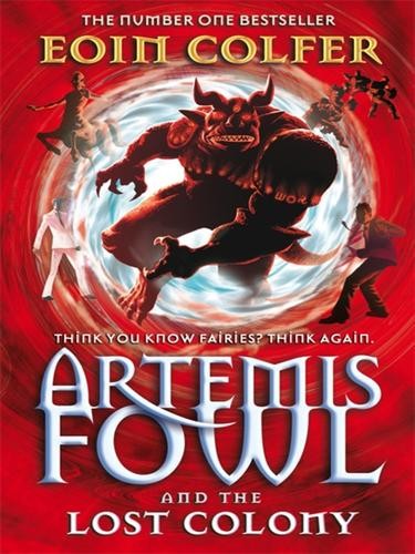 Artemis Fowl and the Lost Colony