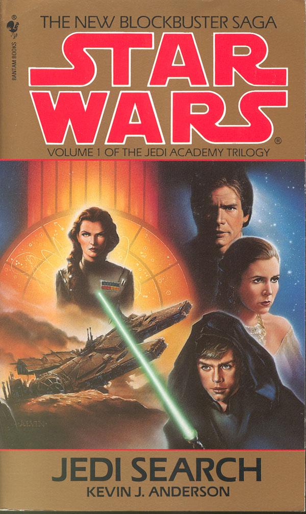 Jedi Search: Star Wars Legends (The Jedi Academy): Volume 1 of the Jedi Academy Trilogy